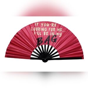 If You're Looking for Me Hand Fan